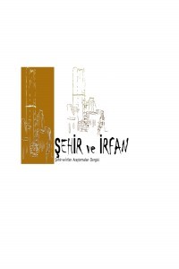 Şehir ve İrfan Araştırmaları Dergisi