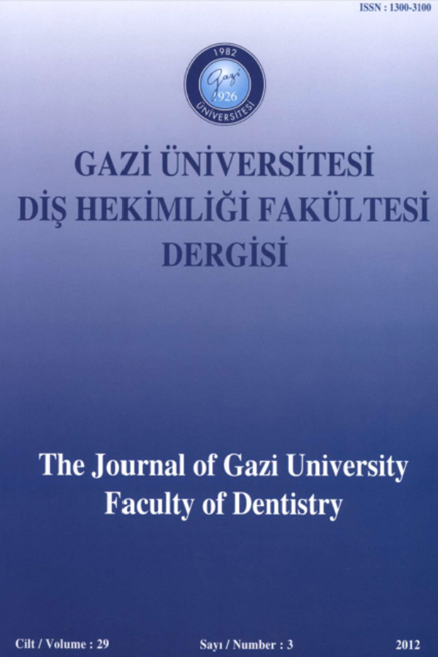 Gazi Üniversitesi Diş Hekimliği Fakültesi Dergisi